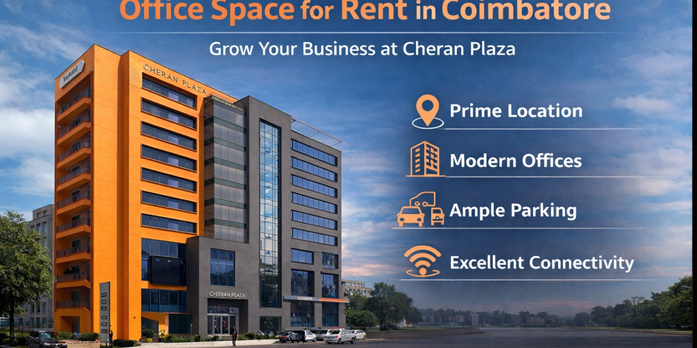 premium commercial space for rent in Coimbatore, or a strategically located workspace, Cheran Plaza meets all modern business requirements.